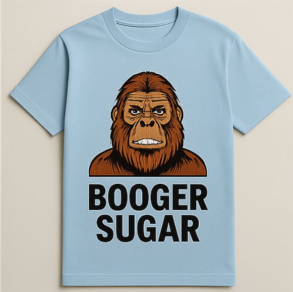 BigFoot BOOGER SUGAR T-Shirt